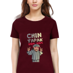 Chin Tapak Dum Dum Round Neck Women T-Shirt